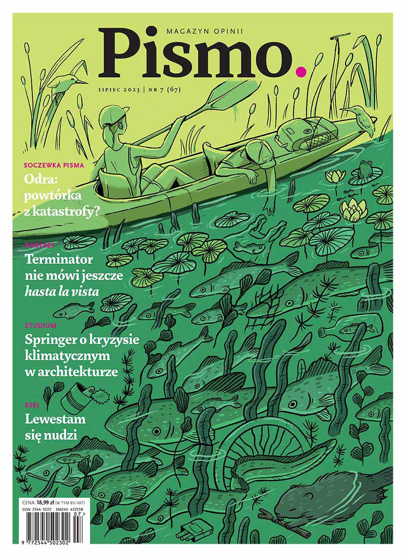 Pismo. Magazyn Opinii nr 7/2023 (#67)