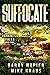 Suffocate: Darkness Falls Book 4: A Thrilling Post-Apocalyptic Series