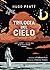 Trilogia del cielo. Saint-E...