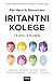 Iritantni kolege: I kako s ...