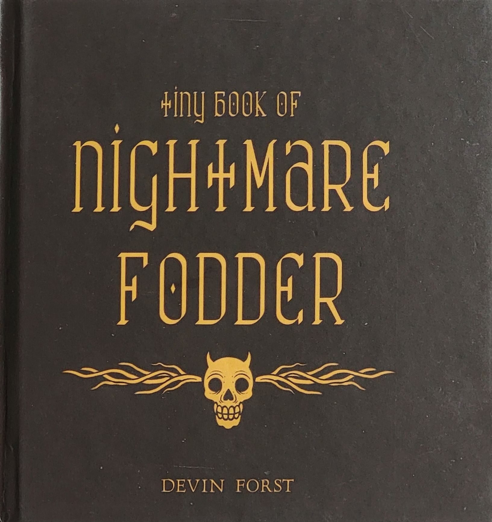 Tiny Book of Nightmare Fodder