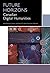 Future Horizons: Canadian Digital Humanities (Canadian Literature Collection)