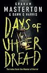 Days of Utter Dread by Graham Masterton Days of Utter Dread by Graham Masterton