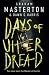 Days of Utter Dread