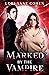 Marked by the Vampire