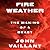 Fire Weather: The Making of a Beast