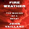 Fire Weather: The...