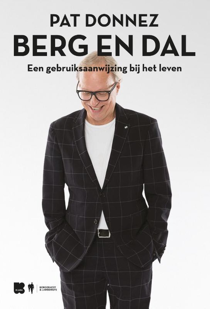Berg en Dal Een gebruiksaanwijzing bij het leven