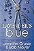 Lavender's Blue (Liz Danger #1)
