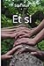 Et si (Amitiés Naturistes)