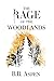 The Rage of the Woodlands (The Realm Weaver Trilogy Book 1)