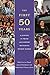 The First Fifty Years: A Ju...
