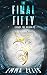 The Final Fifty: Escape the Poison (The Raft Series Book 3)