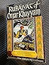 Rubaiyat of Omar Khayyam by Omar Khayyám
