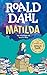 Matilda by Roald Dahl