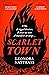 Scarlet Town (Laurence Jago...