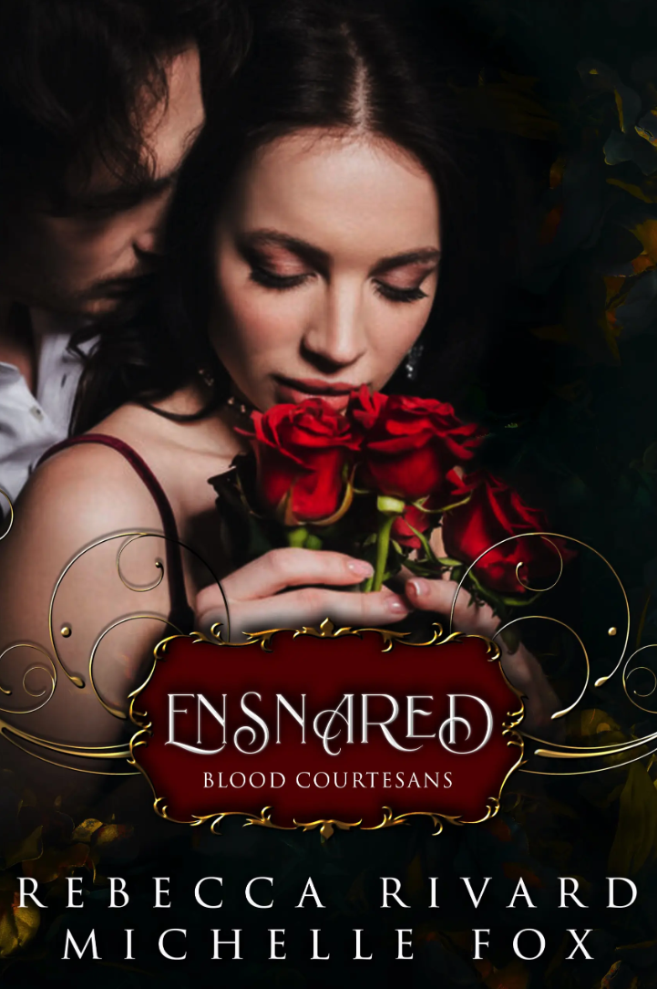 Ensnared: Star (Blood Courtesans, #5)