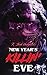New Year’s Killin’ Eve - A Short Story by R. Jacob Honeybrook