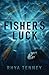 Fisher's Luck