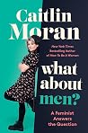What About Men?: ...