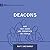 Deacons: How They Serve and Strengthen the Church
