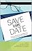 Save the Date (Life, Love, and Bifocals #4)