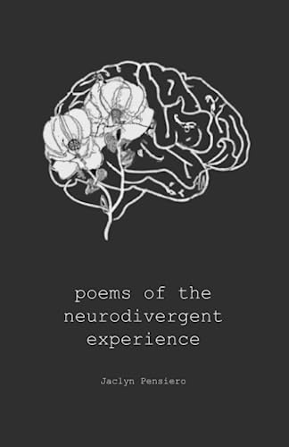 poems of the neurodivergent experience (Paperback)