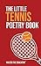 The Little Tennis Poetry Bo...