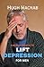 Lifting Depression