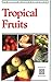 Tropical Fruits