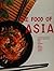 The Food of Asia: Authentic...