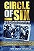 Circle of Six: The True Story of New York's Most Notorious Cop Killer and The Cop Who Risked Everything to Catch Him