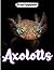 Axolotls Photo Book: Unusua...