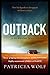 Outback: A stunning new crime thriller