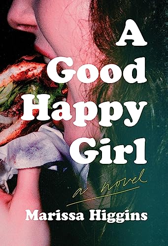 A Good Happy Girl (Hardcover)