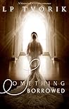 Something Borrowed