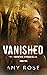 Vanished: The Quantum Chronicles (The Vanished Duology #2)