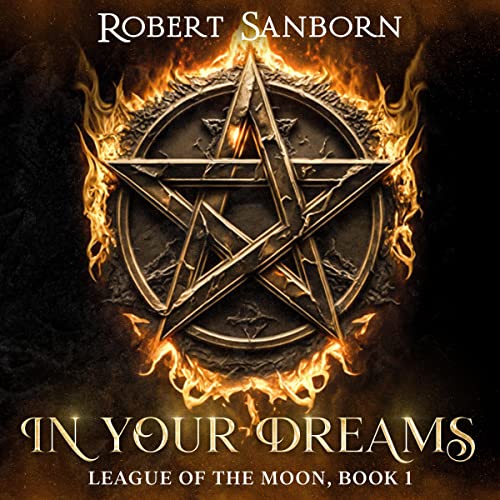In Your Dreams (League of the Moon #1)