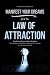 Manifest Your Dreams with The Law of Attraction by Transcendence Publications