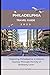 PHILADELPHIA TRAVEL GUIDE 2...