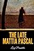 The Late Mattia Pascal (Il fu Mattia Pascal)