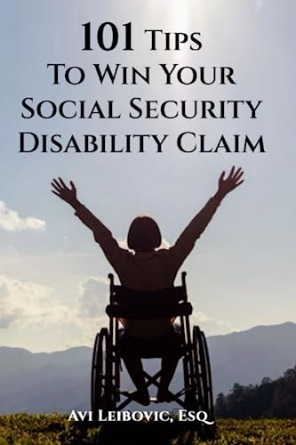101 Tips to Win Your Social Security Disability Claim (Paperback)