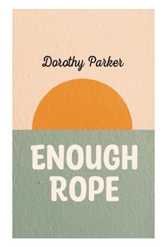 Enough Rope