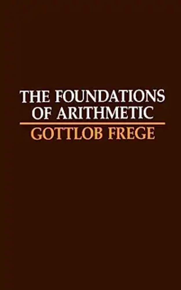 The Foundations of Arithmetic: A Logico-Mathematical Enquiry into the Concept of Number (Kindle Edition)