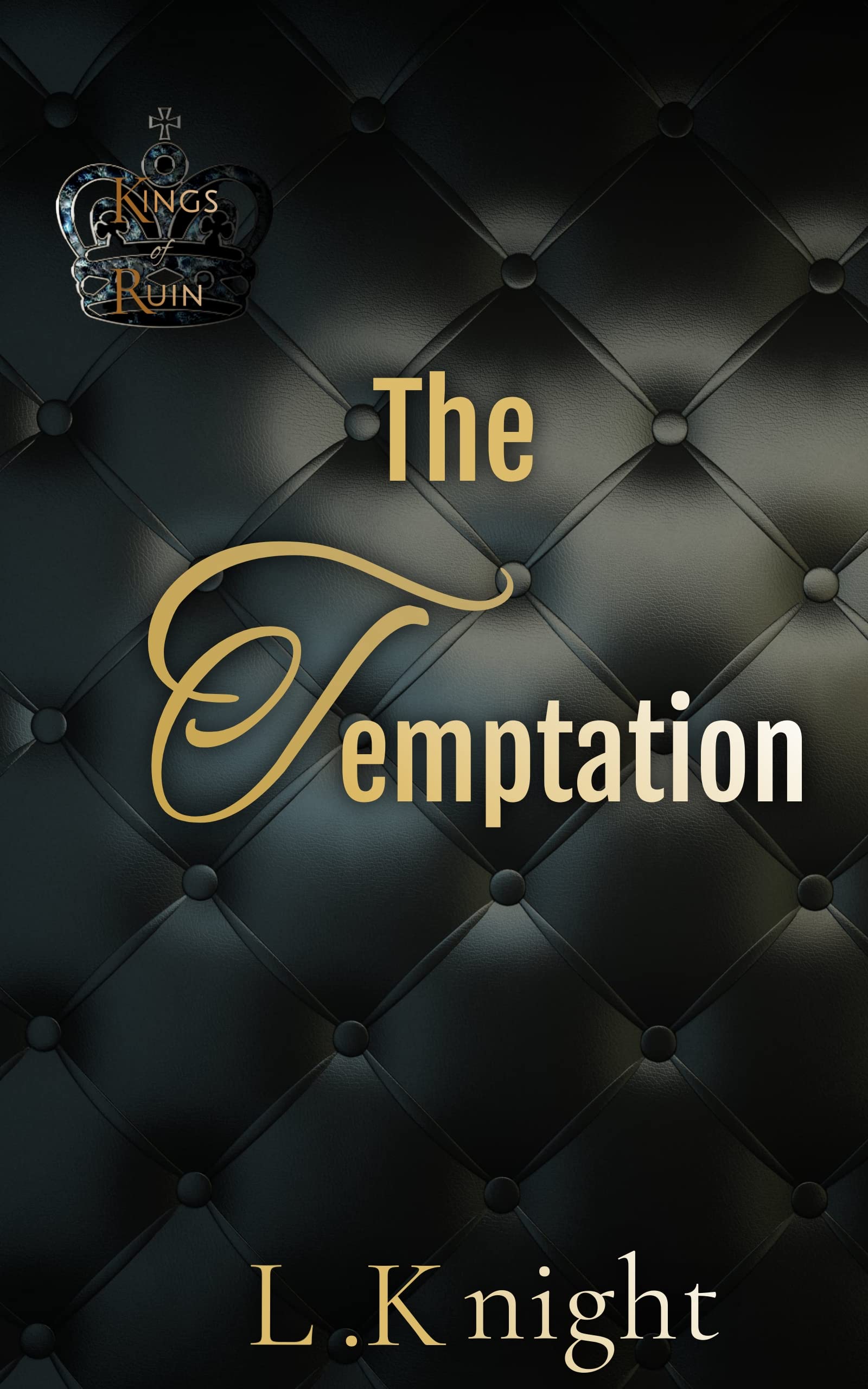 The Temptation (Kings of Ruin)