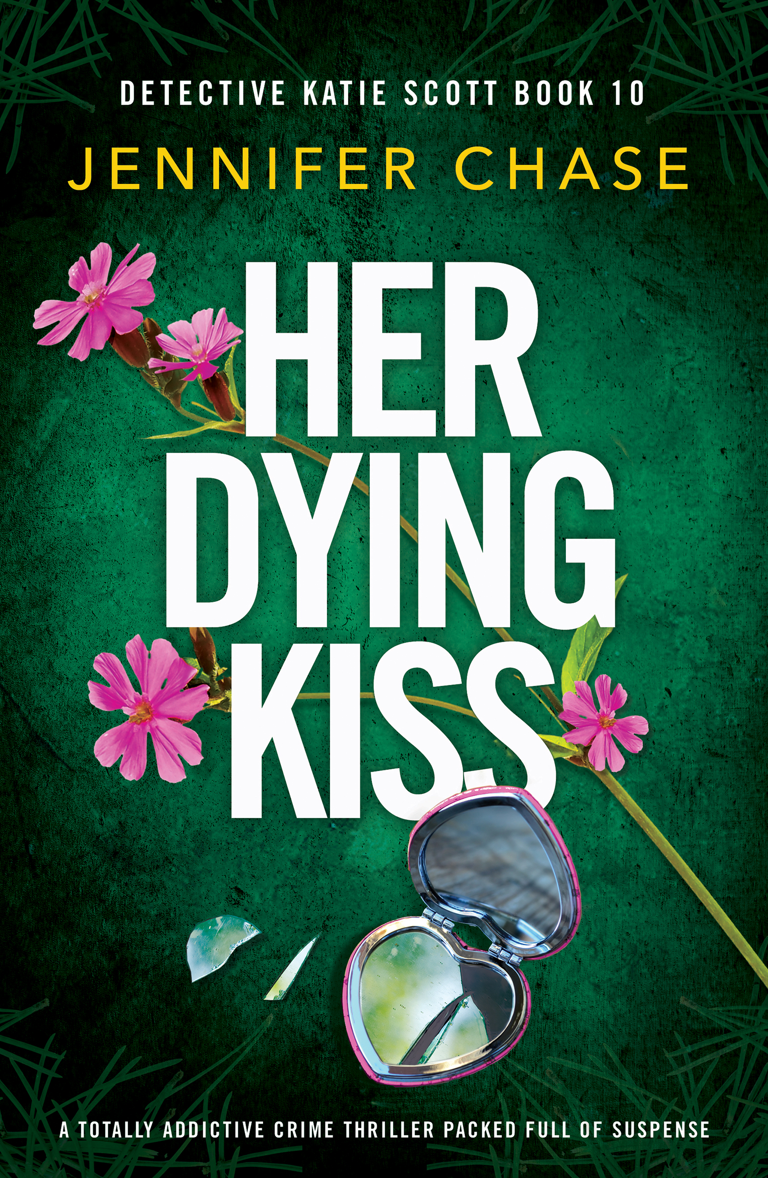 Her Dying Kiss (Detective Katie Scott #10)