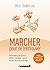 Marcher pour se (re)trouver (French Edition)