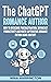 THE CHATGPT ROMANCE AUTHOR by Nina Harrington