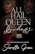 All Hail Queen Duchess