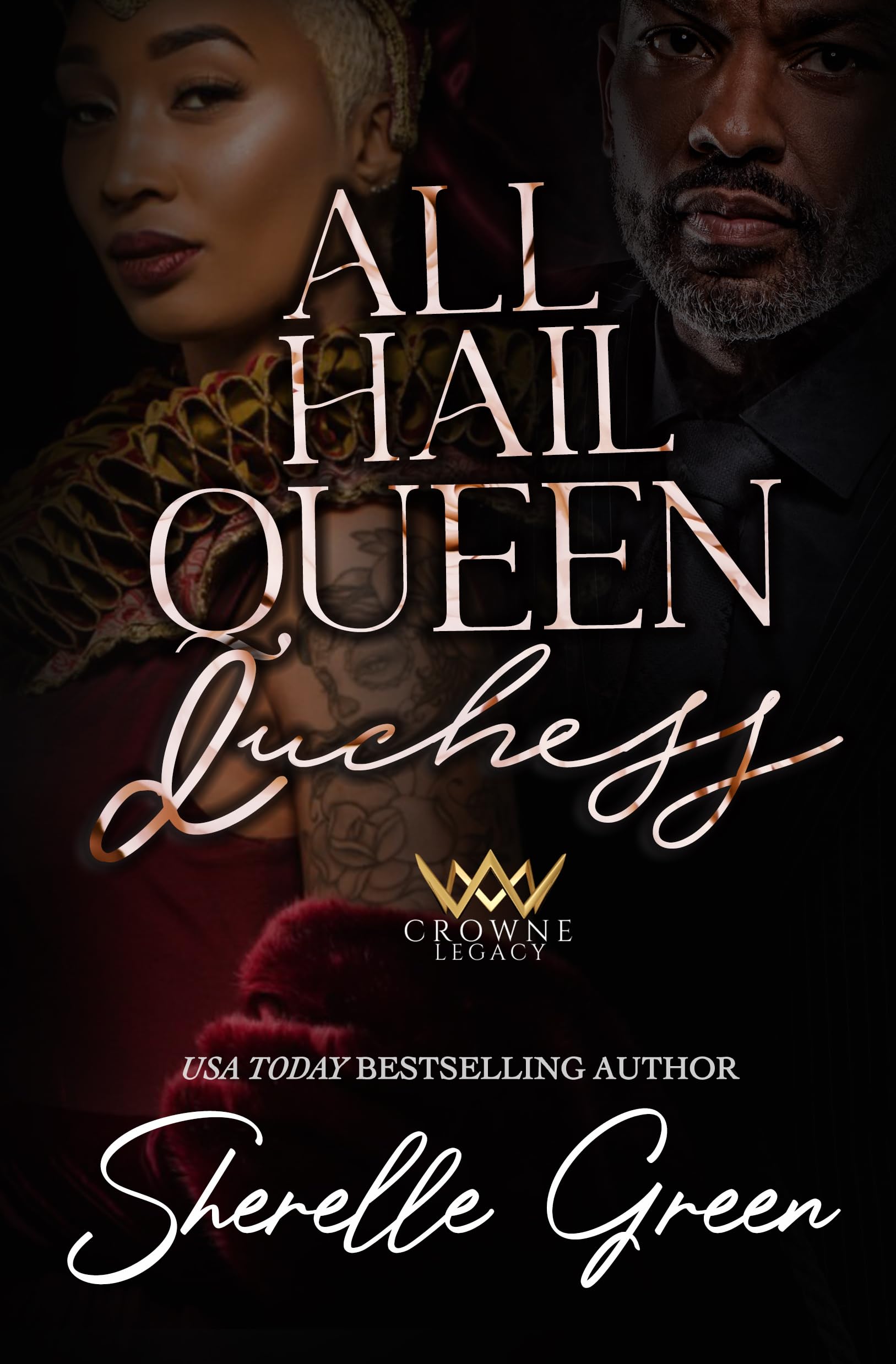 All Hail Queen Duchess (Crowne Legacy #9)